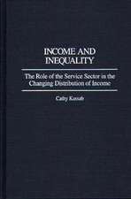 Income and Inequality: The Role of the Service Sector in the Changing Distribution of Income