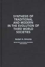 Synthesis of Traditional and Modern in the Evolution of Third World Societies