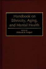 Handbook on Ethnicity, Aging, and Mental Health