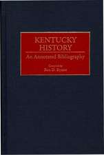 Kentucky History: An Annotated Bibliography