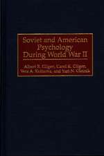 Soviet and American Psychology During World War II