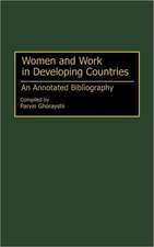 Women and Work in Developing Countries: An Annotated Bibliography