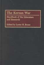 The Korean War: Handbook of the Literature and Research