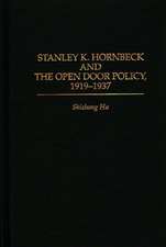 Stanley K. Hornbeck and the Open Door Policy, 1919-1937