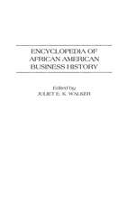 Encyclopedia of African American Business History