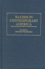 Racism in Contemporary America