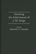 Assessing the Achievement of J. M. Synge