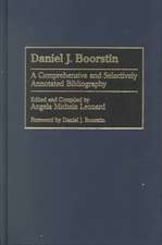 Daniel J. Boorstin: A Comprehensive and Selectively Annotated Bibliography