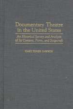 Documentary Theatre in the United States