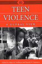 Teen Violence: A Global View