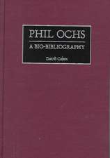 Phil Ochs: A Bio-Bibliography