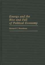 Energy and the Rise and Fall of Political Economy