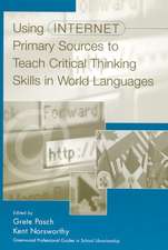 Using Internet Primary Sources to Teach Critical Thinking Skills in World Languages