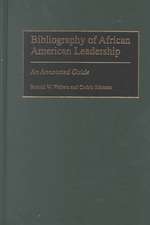 Bibliography of African American Leadership: An Annotated Guide