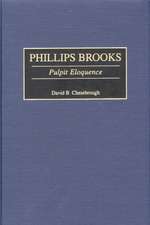 Phillips Brooks: Pulpit Eloquence