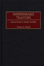 Indispensable Traitors: Liberal Parties in Settler Conflicts