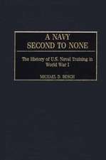 A Navy Second to None: The History of U.S. Naval Training in World War I