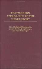 Postmodern Approaches to the Short Story