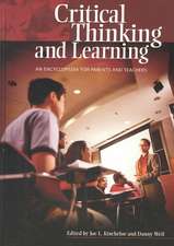 Critical Thinking and Learning: An Encyclopedia for Parents and Teachers