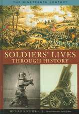 Soldiers' Lives through History - The Nineteenth Century