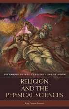 Religion and the Physical Sciences