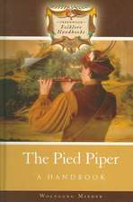 The Pied Piper: A Handbook