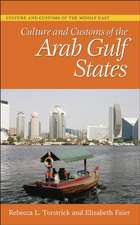 Culture and Customs of the Arab Gulf States