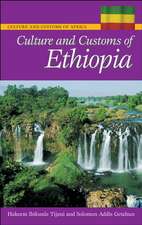 Culture and Customs of Ethiopia