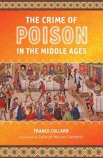 The Crime of Poison in the Middle Ages