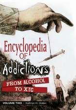 Encyclopedia of Addictions