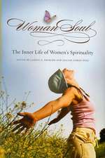 WomanSoul: The Inner Life of Women's Spirituality