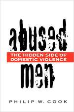 Abused Men: The Hidden Side of Domestic Violence