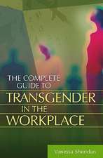 The Complete Guide to Transgender in the Workplace