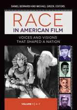 Race in American Film: Voices and Visions That Shaped a Nation [3 volumes]