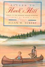 Return to Hawk's Hill: Sequel to the Newbery Honor-Winning Incident at Hawk's Hill