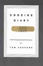 Codeine Diary: A Memoir