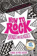 How to Rock Braces and Glasses