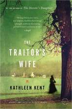 The Traitor's Wife: A Novel