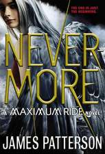 Nevermore: A Maximum Ride Novel