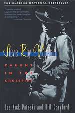 Stevie Ray Vaughan: Caught in the Crossfire