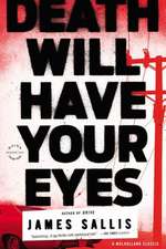 Death Will Have Your Eyes: A Novel about Spies