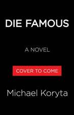 Die Famous