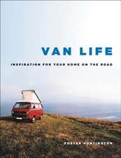 Van Life: Your Home on the Road