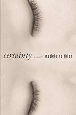 Certainty: A Novel