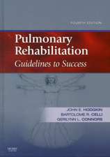 Pulmonary Rehabilitation: Guidelines to Success