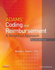 Adams' Coding and Reimbursement: A Simplified Approach