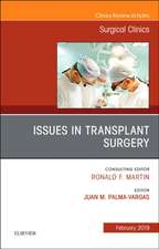 Issues in Transplant Surgery, An Issue of Surgical Clinics