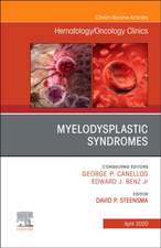 Myelodysplastic Syndromes An Issue of Hematology/Oncology Clinics of North America