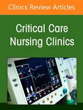 International Perspectives in Critical Care Nursing, An Issue of Critical Care Nursing Clinics of North America