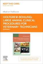 Large Animal Clinical Procedures for Veterinary Technicians - Elsevier E-Book on Vitalsource (Retail Access Card): Husbandry, Clinical Procedures, Sur